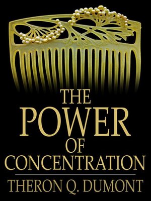cover image of The Power of Concentration